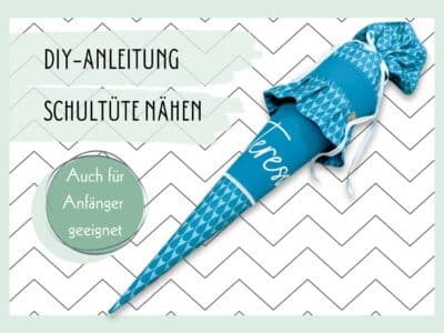 Fertige petrol Schultüte mit Name auf Zickzack-Hintergrund, Text: DIY-Anleitung Schultüte nähen auf für Anfänger geignet